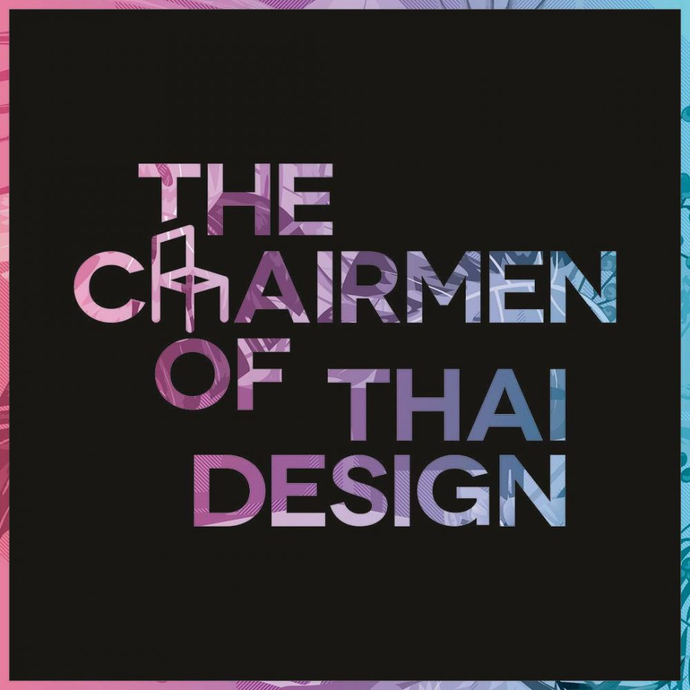 The Chairmen of Thai Design
